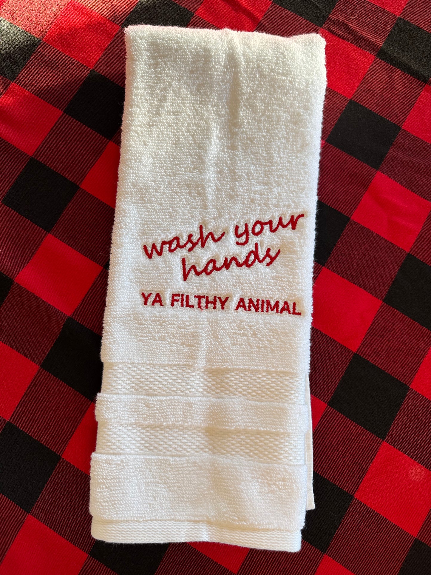 Wash your hand Ya Filthy Animal Hand towel