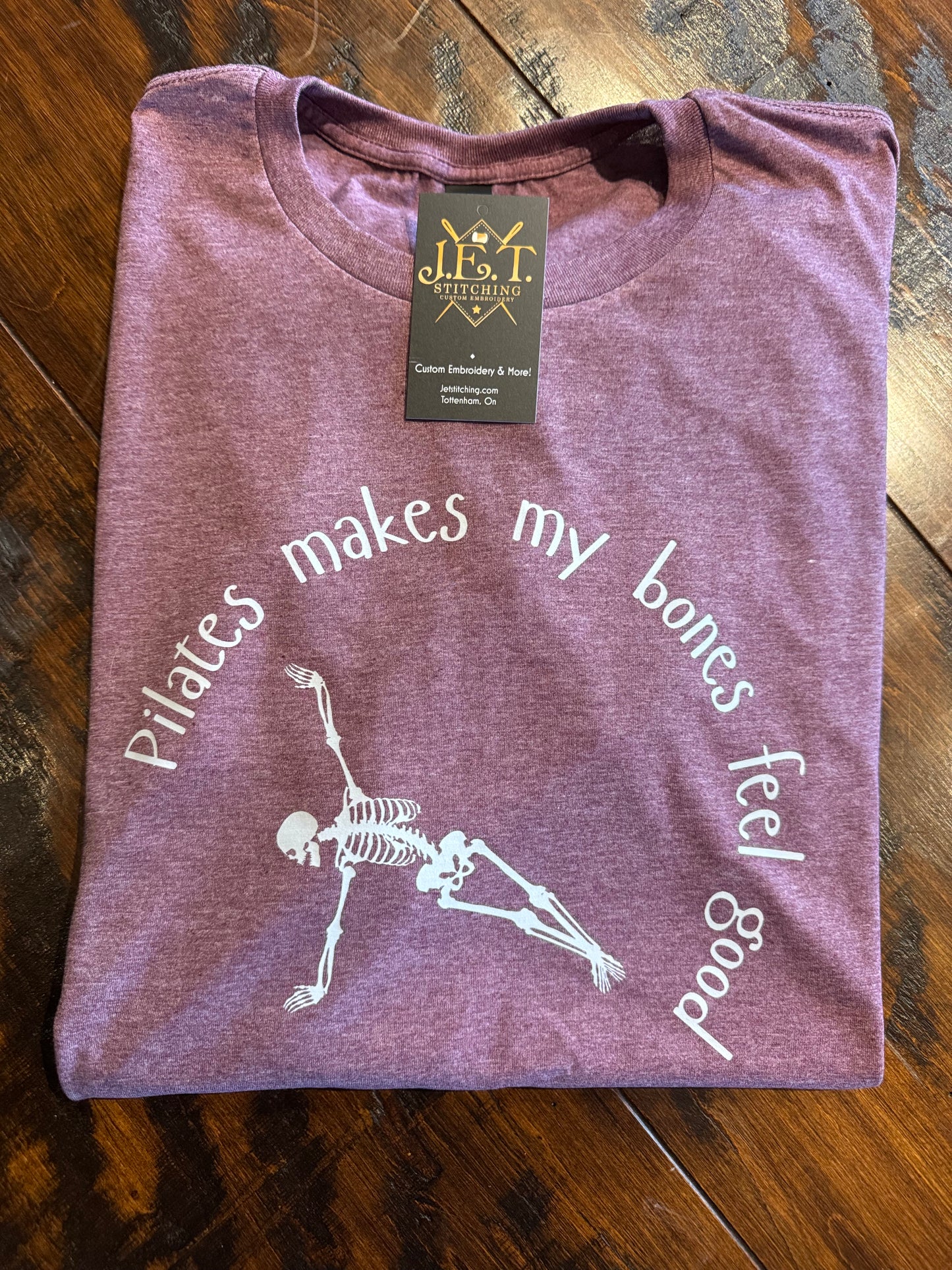 Pilates makes my bones feel good tee