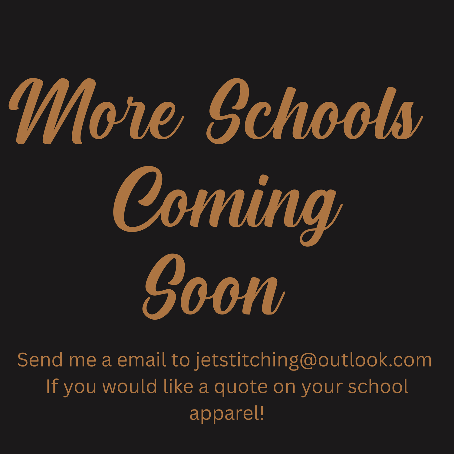 More Schools Coming soon!