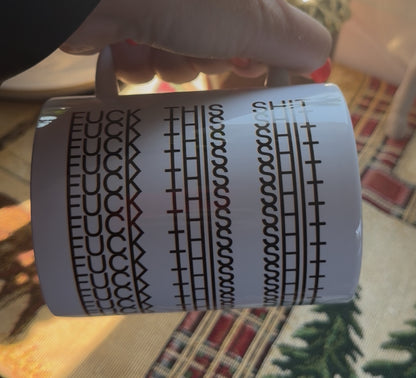 F#*k this shit mug