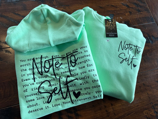 Note to self hoodie