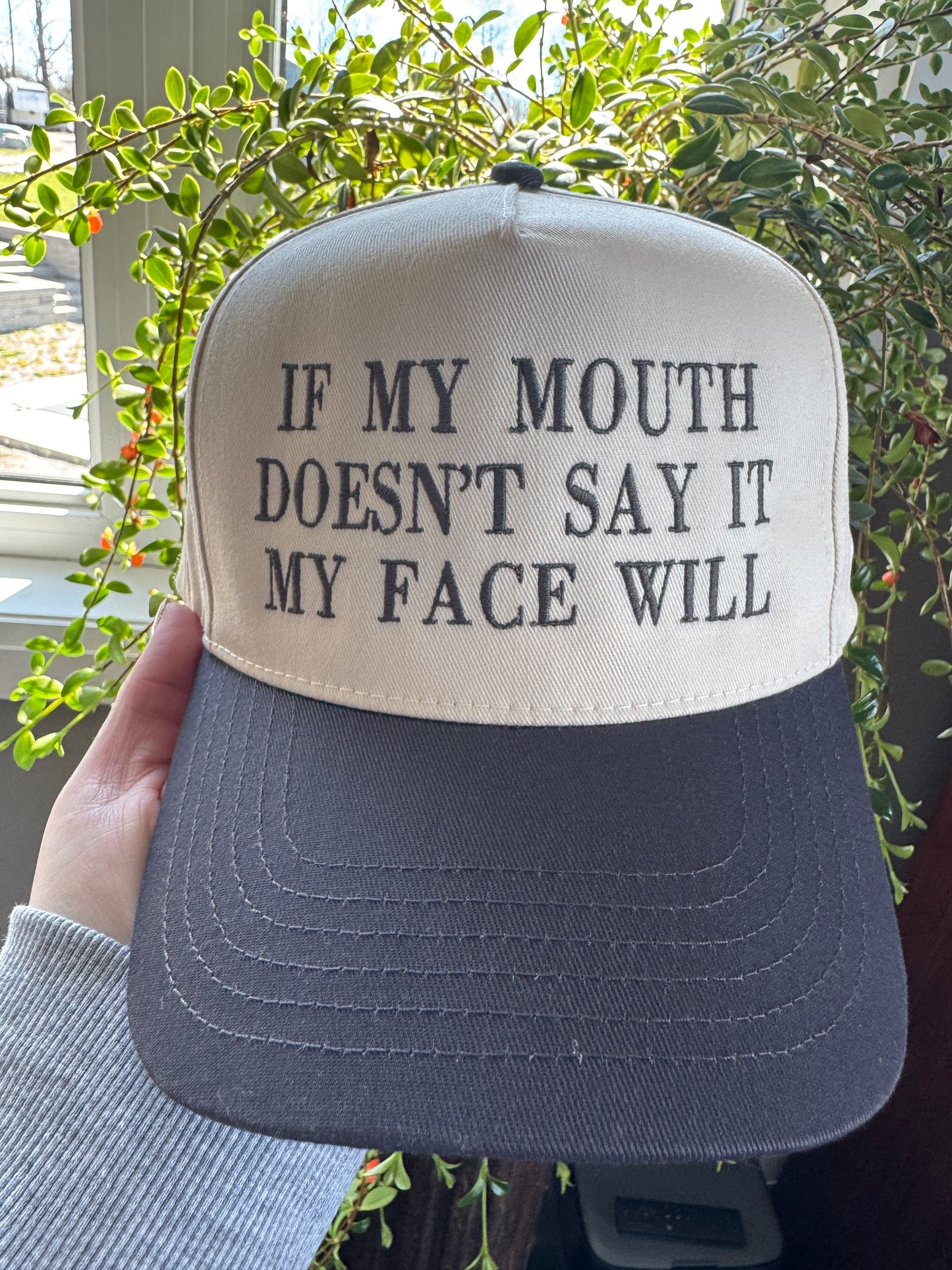 If my mouth doesn’t say it my face will hat