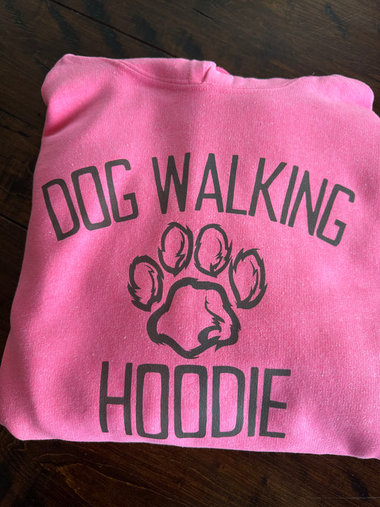 Dog Walking Hoodie