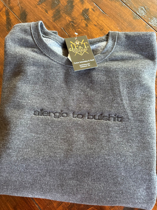 Allergic to bullshit sweater