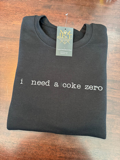 I need a Coke Zero sweater