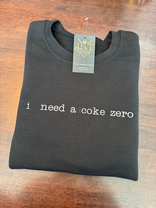 I need a Coke Zero sweater